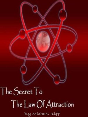 cover image of The Secret to the Law of Attraction